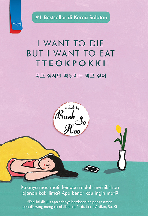 Cover of I Want to Die but I Want to Eat Tteokbokki