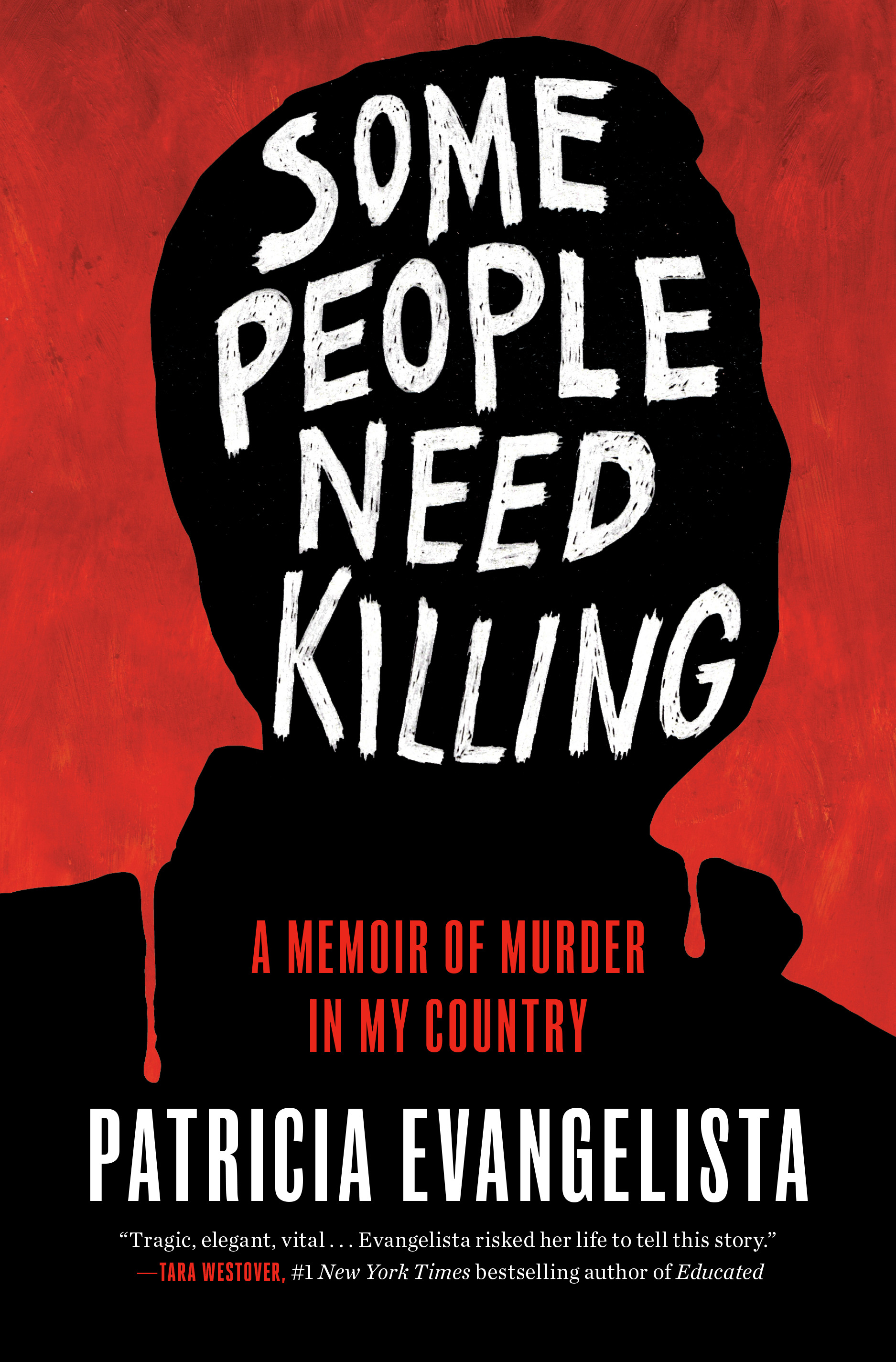 Cover of Some People Need Killing: A Memoir of Murder in My Country